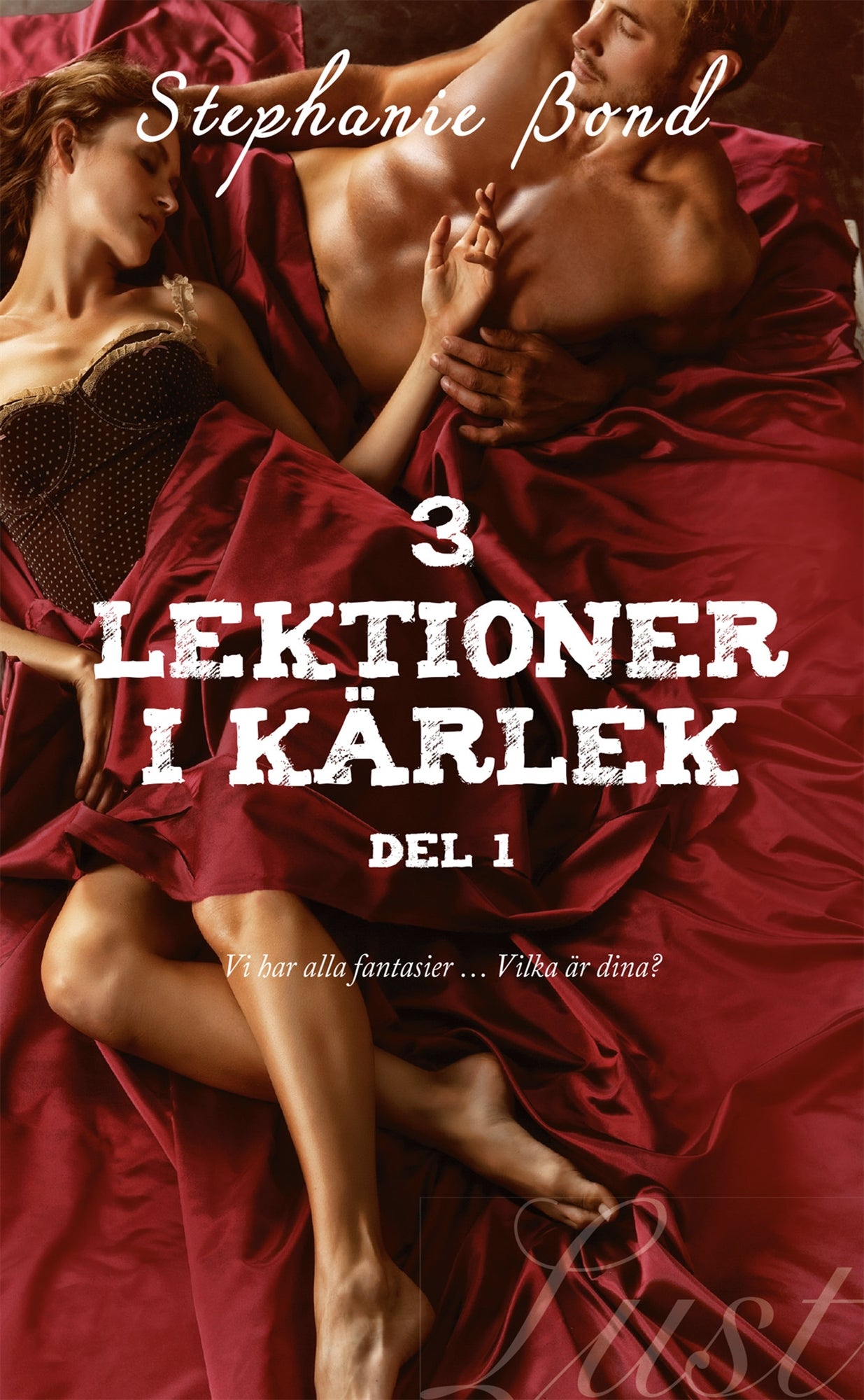 3 lektioner i kärlek – del 1 – E-bok