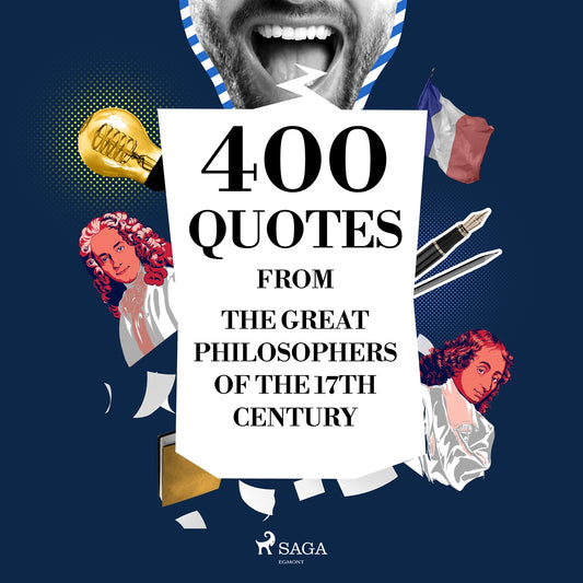 400 Quotations from the Great Philosophers of the 17th Century – Ljudbok