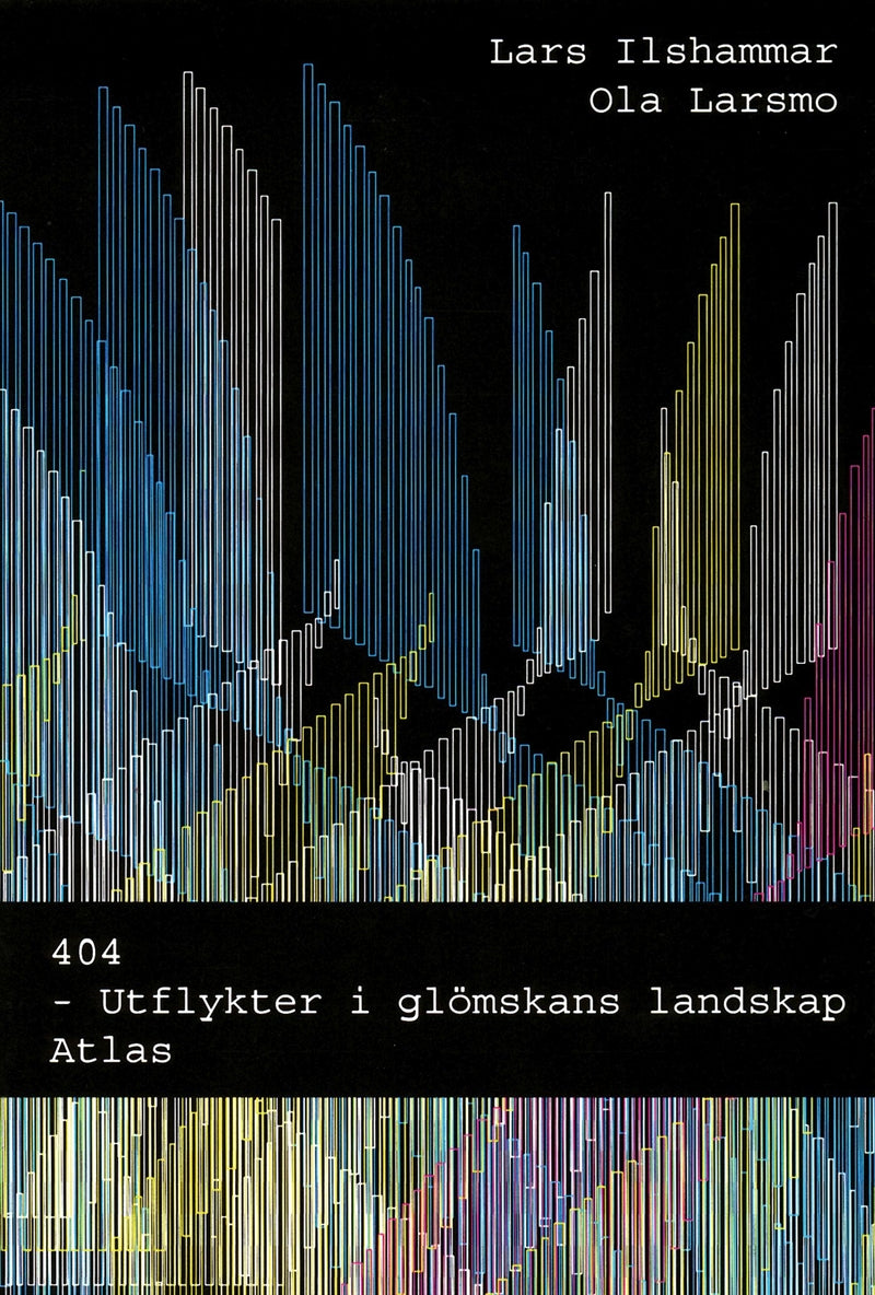404 : utflykter i glömskans landskap – E-bok