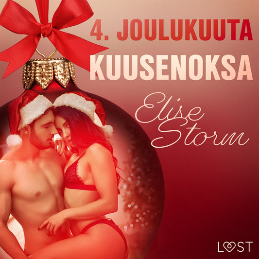 4. joulukuuta: Kuusenoksa – eroottinen joulukalenteri – Ljudbok