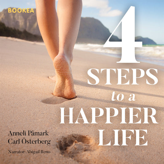 4 steps to a happier life – Ljudbok