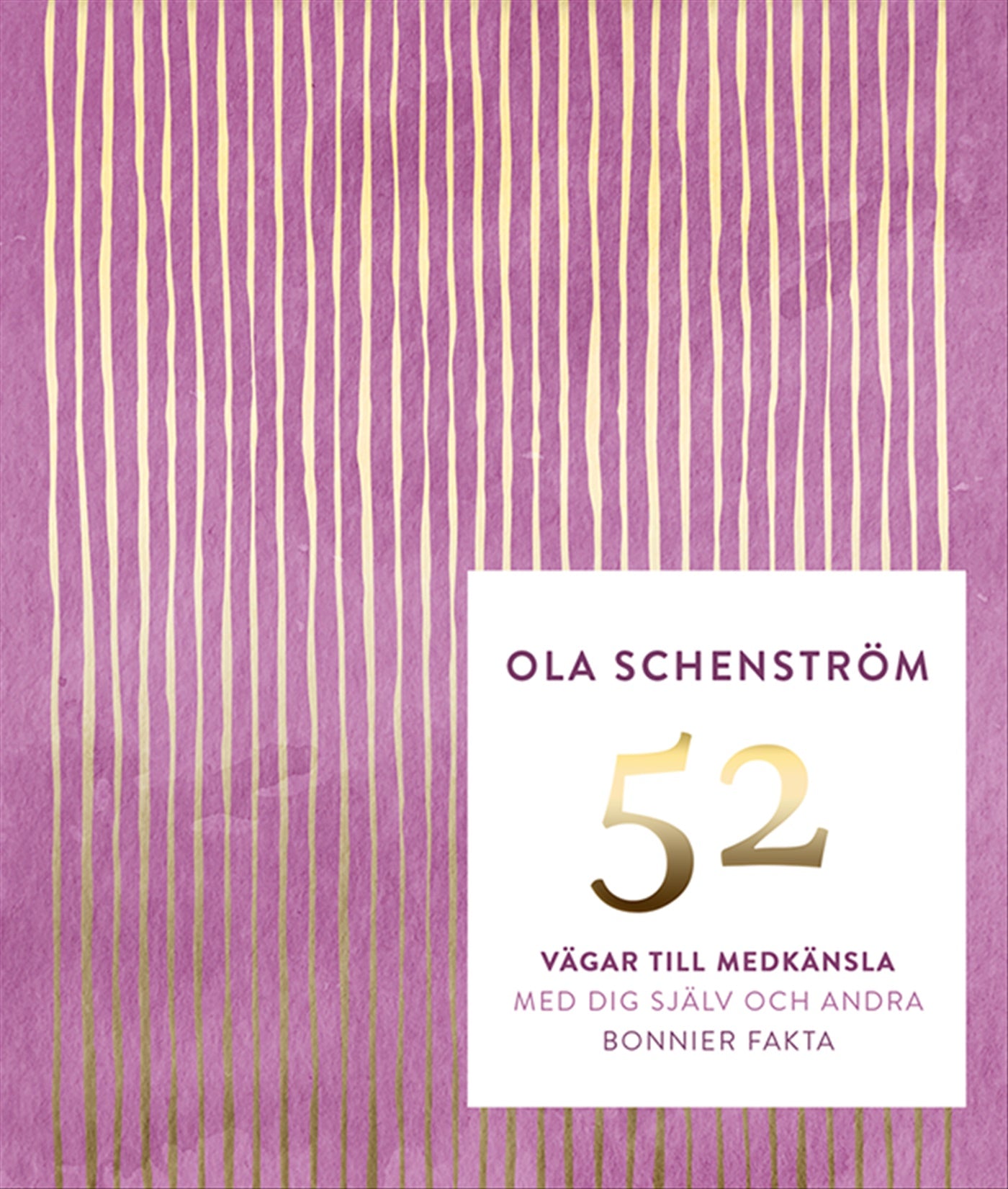 52 vägar till medkänsla : med dig själv och andra – E-bok