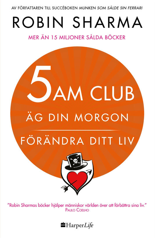 5 AM CLUB: Äg din morgon, förändra ditt liv – E-bok