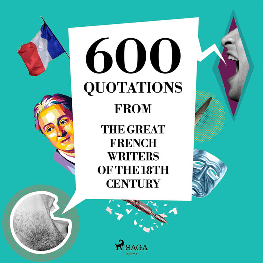 600 Quotations from the Great French Writers of the 18th Century – Ljudbok