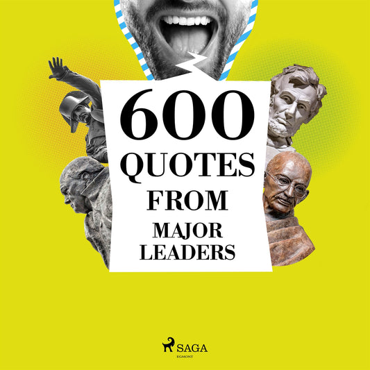 600 Quotes from Major Leaders – Ljudbok