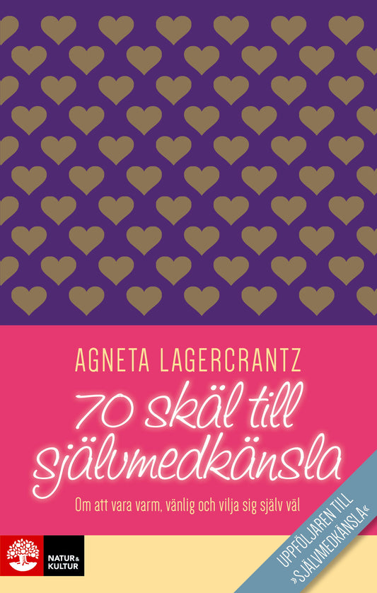 70 skäl till självmedkänsla – E-bok