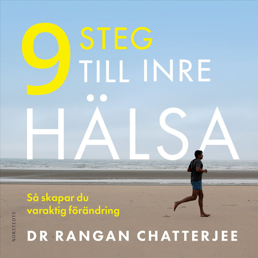 9 steg till inre hälsa : så skapar du varaktig förändring – Ljudbok