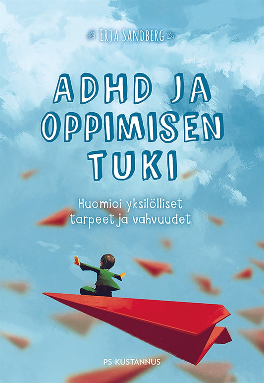 ADHD ja oppimisen tuki – E-bok