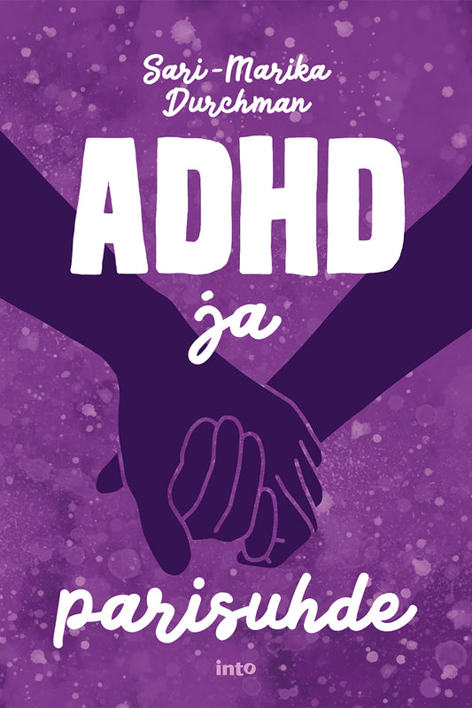 ADHD ja parisuhde – E-bok