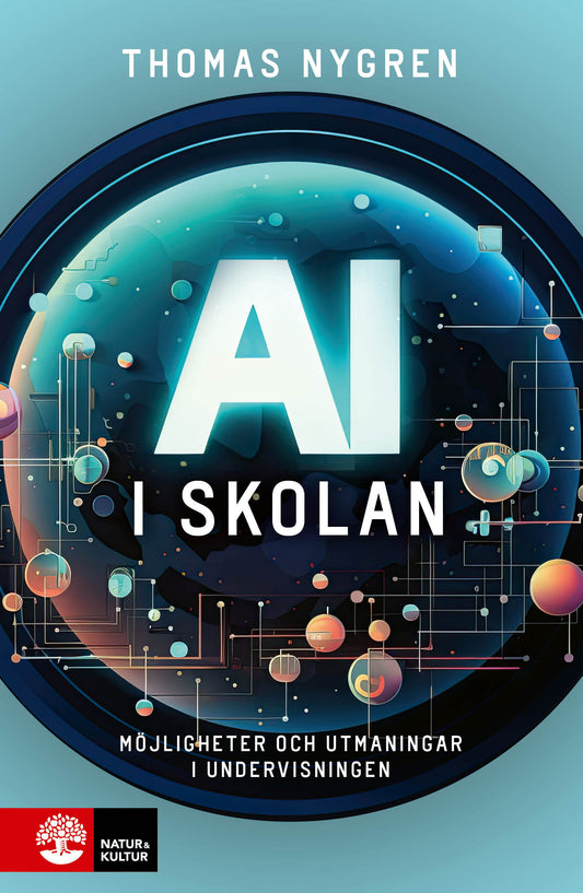 AI i skolan : möjligheter och utmaningar i undervisningen - Digital - Laddas ner