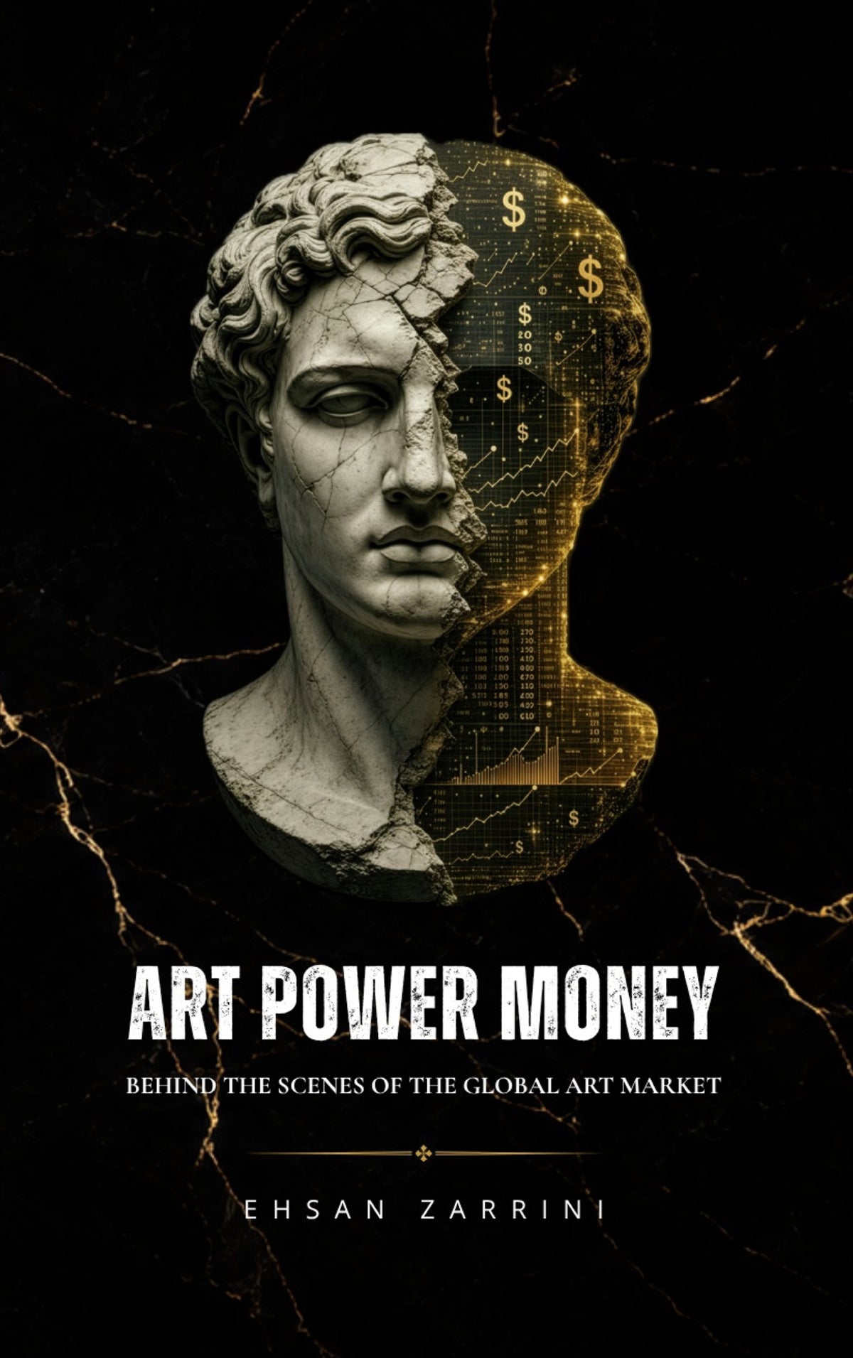 ART POWER MONEY: Behind the Scenes of the Global Art Market – E-bok