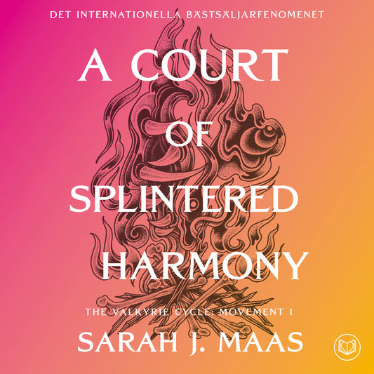 A Court of Splintered Harmony (svensk utgåva) – Ljudbok