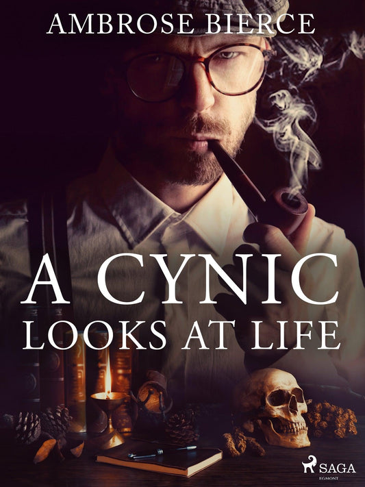 A Cynic Looks At Life – E-bok