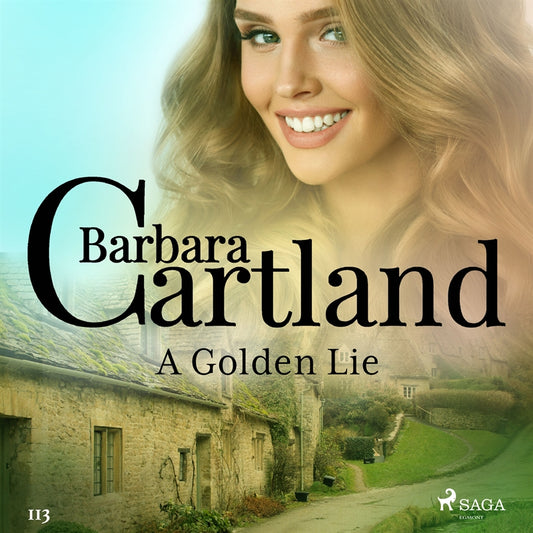 A Golden Lie (Barbara Cartland’s Pink Collection 113) – Ljudbok