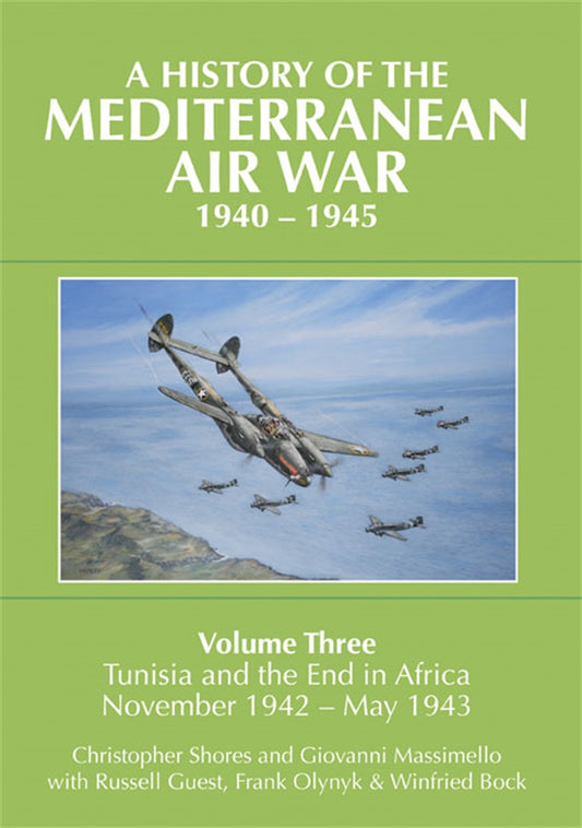 A History of the Mediterranean Air War, 1940-1945. Volume 3 – E-bok