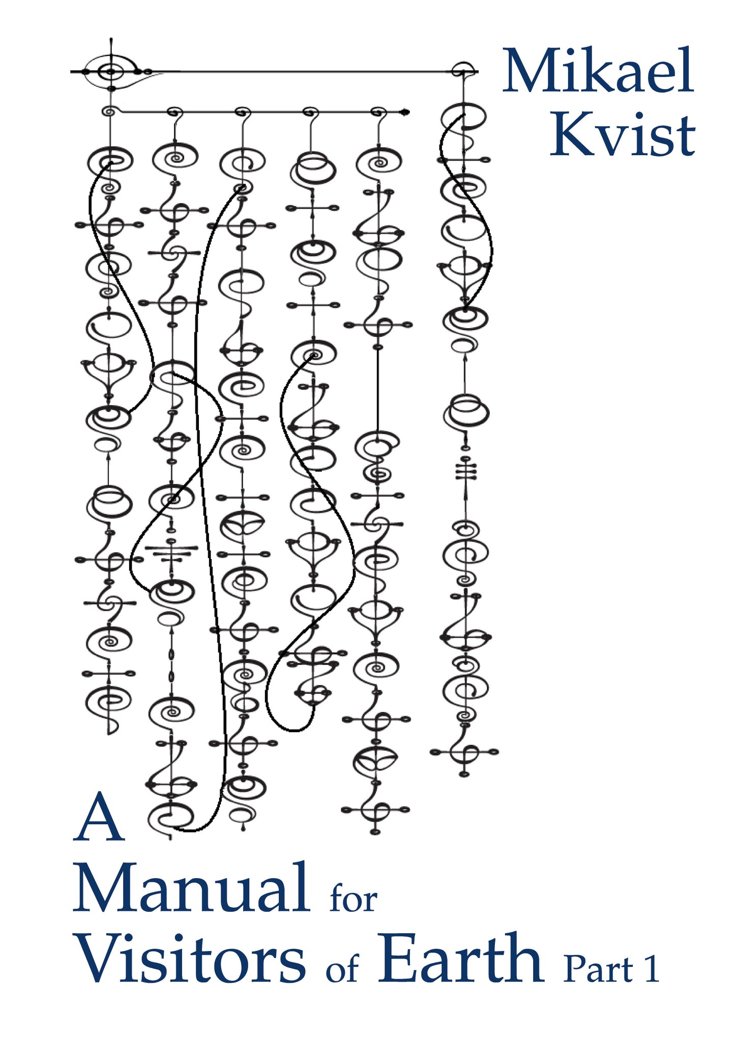 A Manual for Visitors of Earth, Part 1: Basic understanding of human nature – E-bok