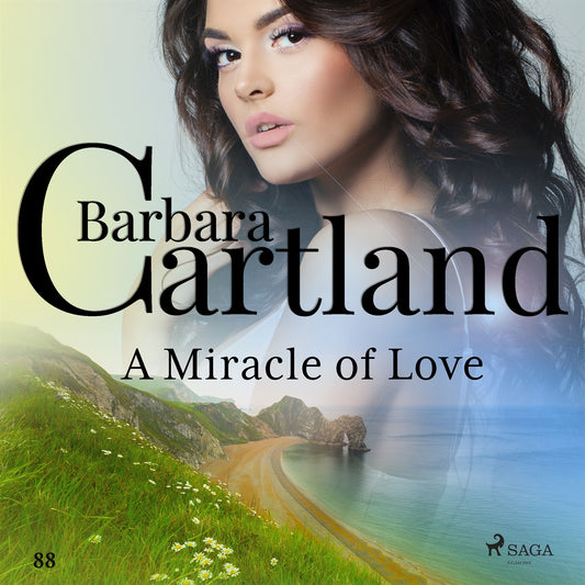 A Miracle of Love (Barbara Cartland's Pink Collection 88) – Ljudbok
