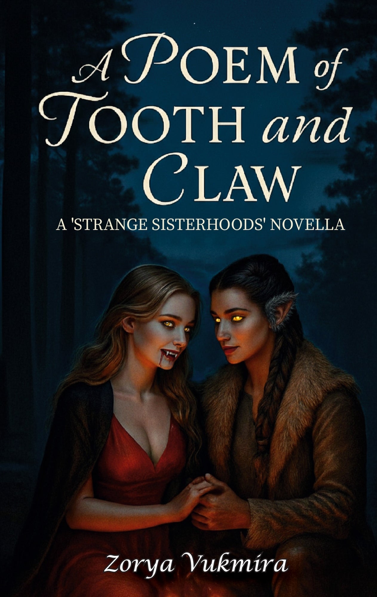 A Poem of Tooth and Claw: A 'Strange Sisterhoods' Novella – E-bok