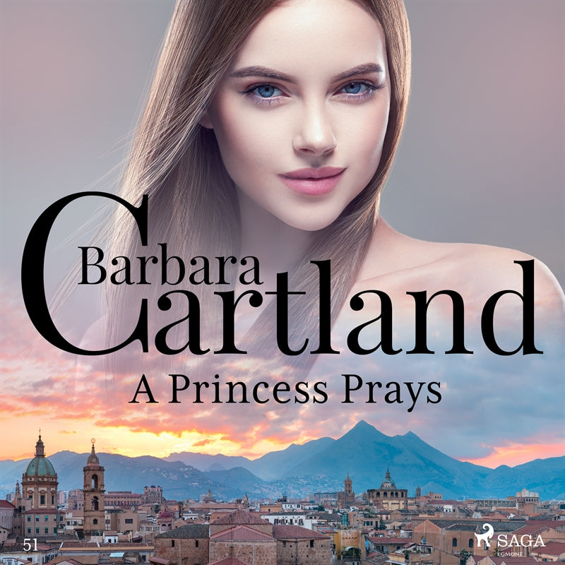 A Princess Prays (Barbara Cartland's Pink Collection 51) – Ljudbok