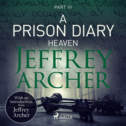 A Prison Diary III - Heaven – Ljudbok
