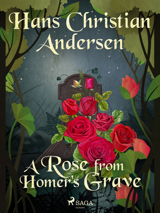 A Rose from Homer's Grave – E-bok