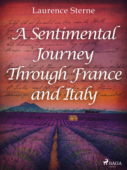 A Sentimental Journey Through France and Italy – E-bok