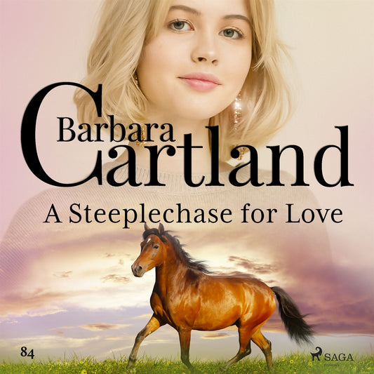 A Steeplechase for Love (Barbara Cartland's Pink Collection 84) – Ljudbok