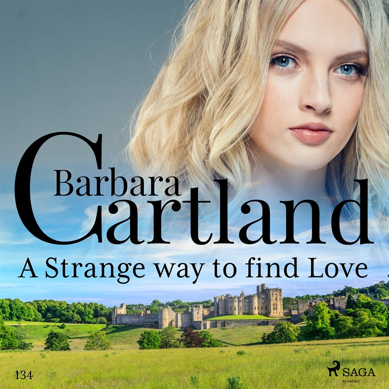 A Strange Way to Find Love (Barbara Cartland's Pink Collection 134) – Ljudbok