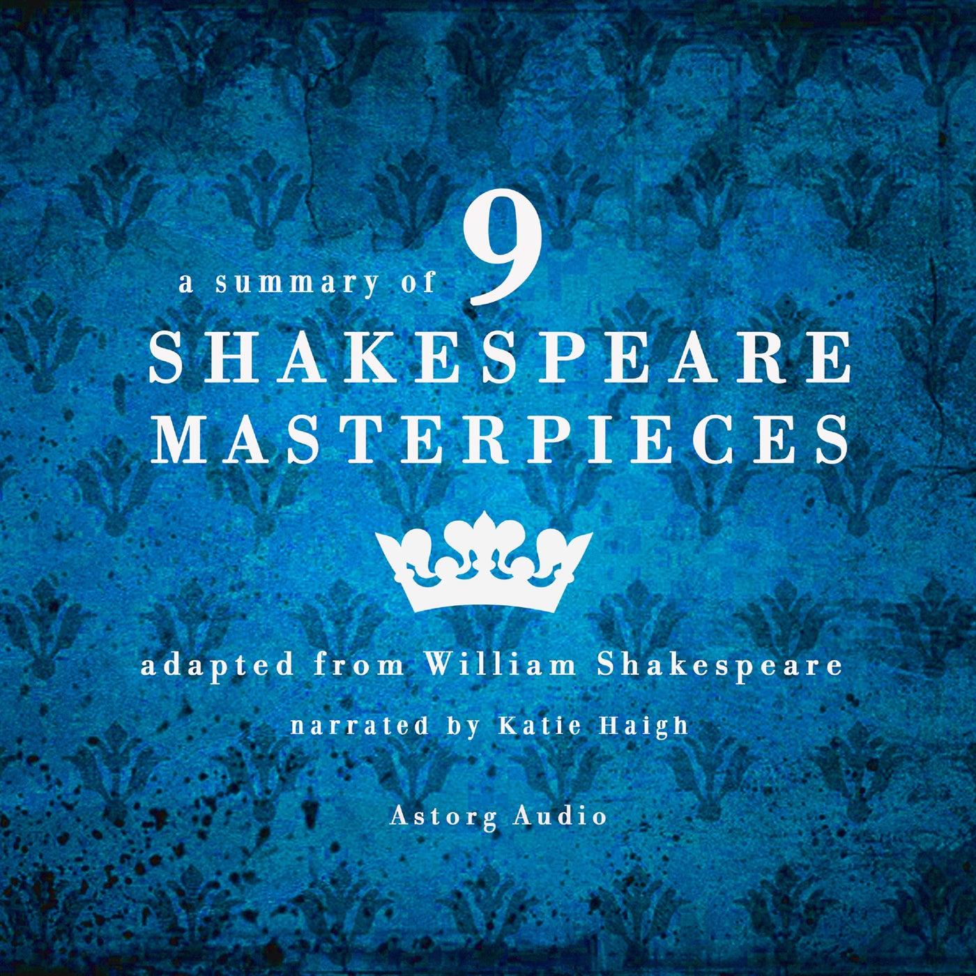 A Summary of 9 Shakespeare Masterpieces – Ljudbok