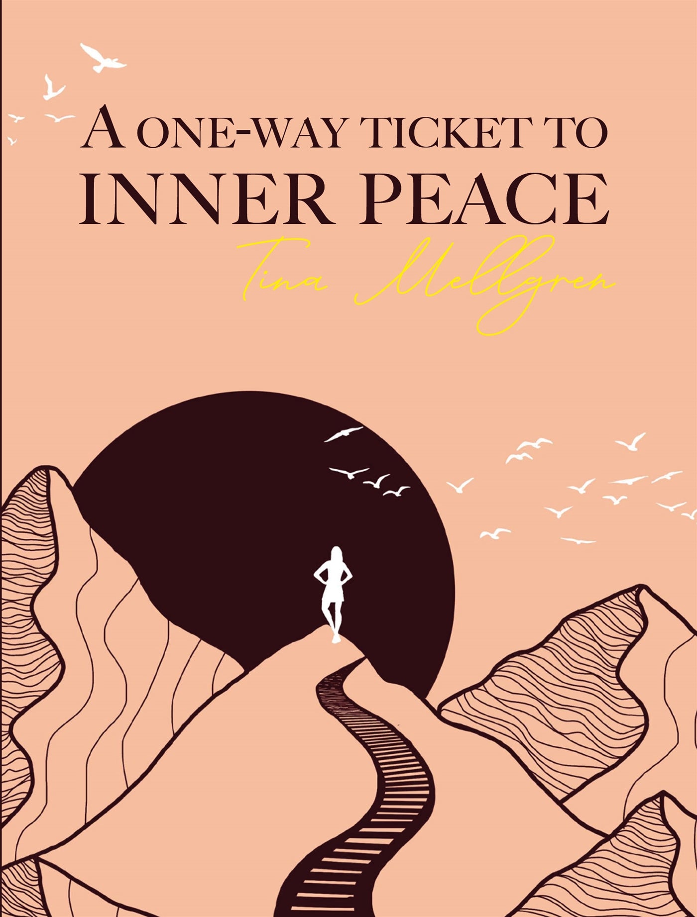 A one-way ticket to inner peace  – E-bok
