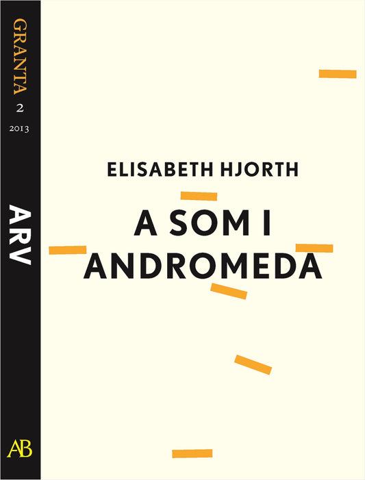A som i Andromeda. En e-singel ur Granta 2 – E-bok