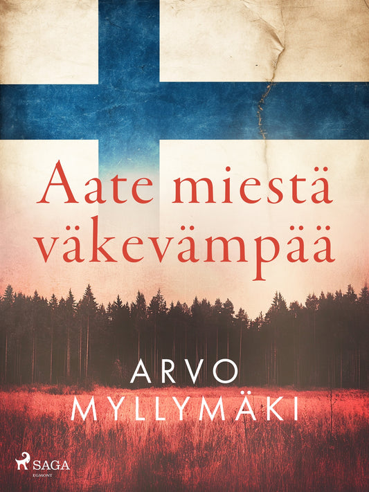 Aate miestä väkevämpää – E-bok