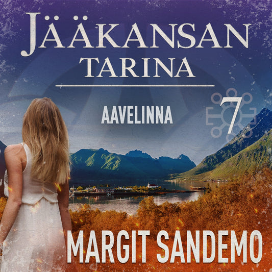 Aavelinna: Jääkansan tarina 7 – Ljudbok