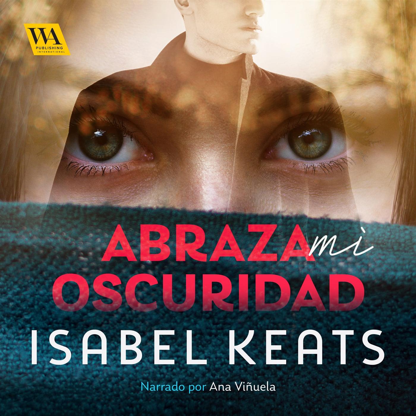 Abraza mi oscuridad – Ljudbok