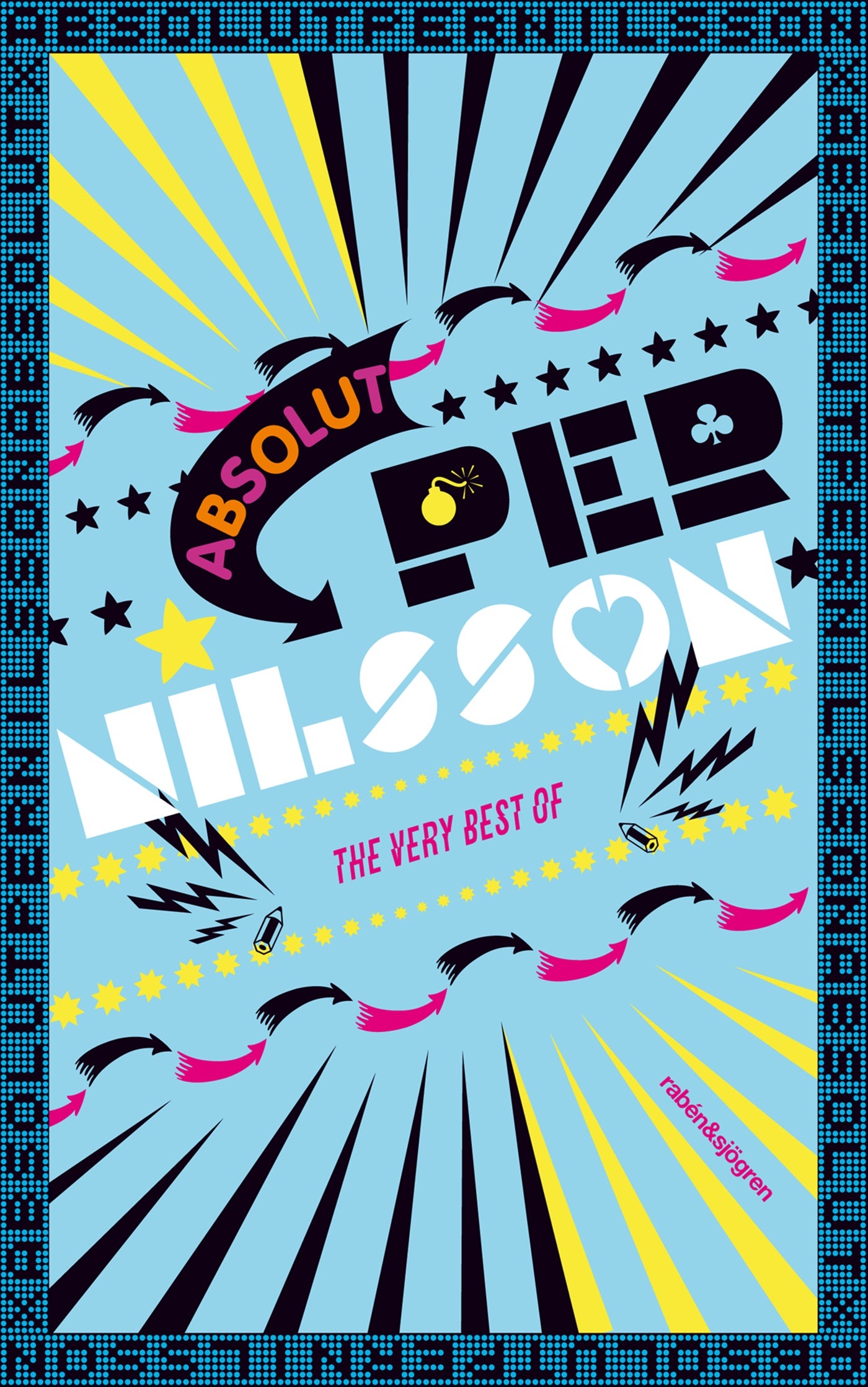 Absolut Per Nilsson : The very best of – E-bok