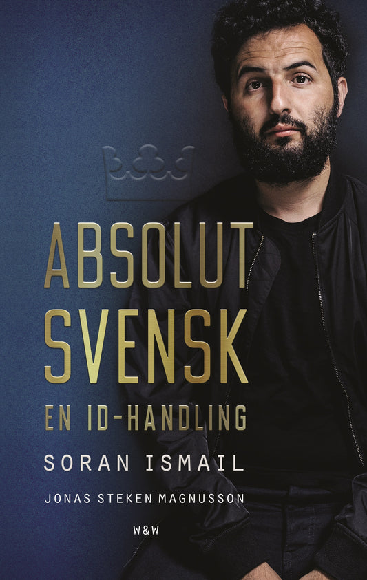 Absolut svensk : en ID-handling – E-bok