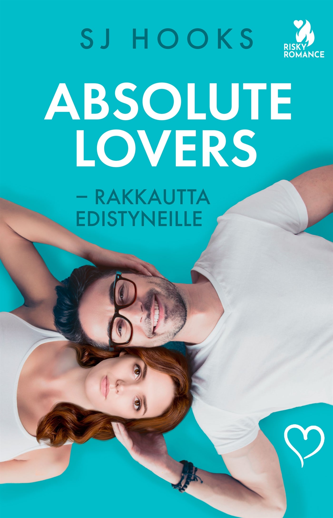 Absolute Lovers - Rakkautta edistyneille – E-bok