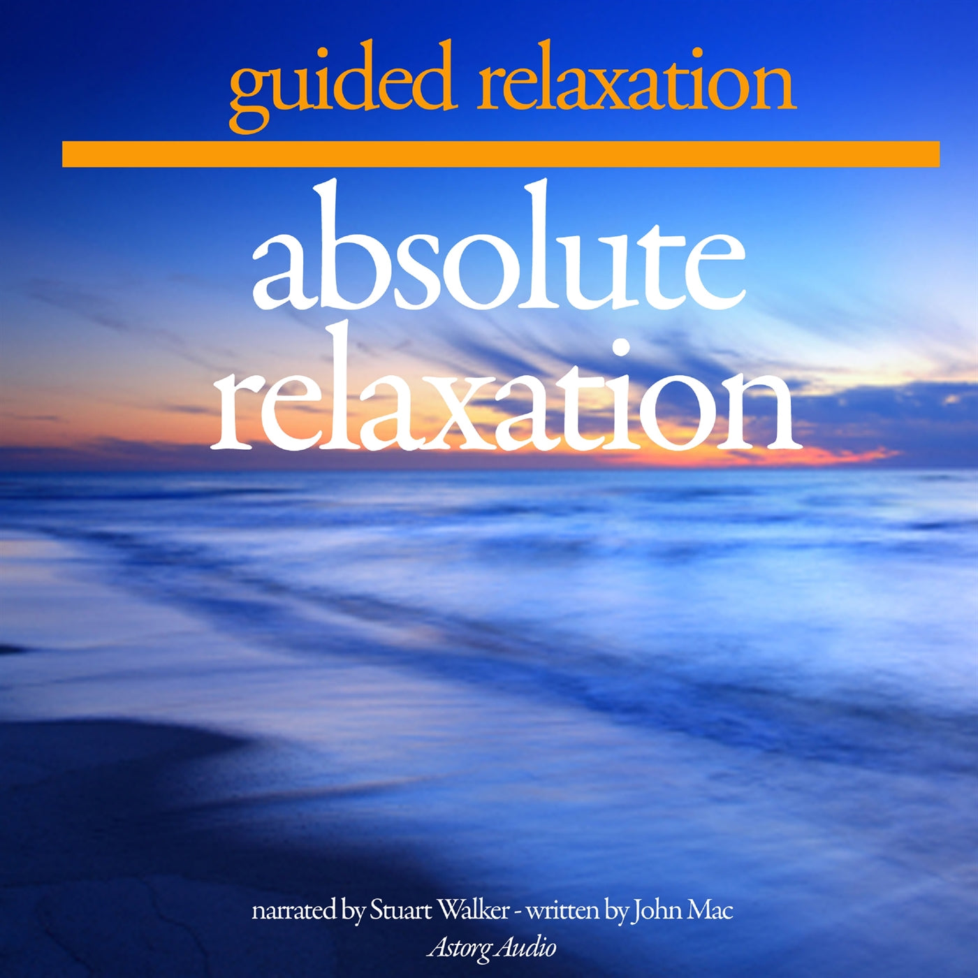Absolute Relaxation – Ljudbok