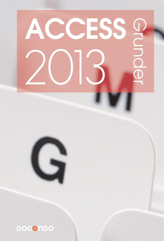 Access 2013 Grunder – E-bok