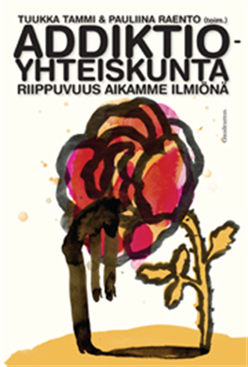 Addiktioyhteiskunta – E-bok