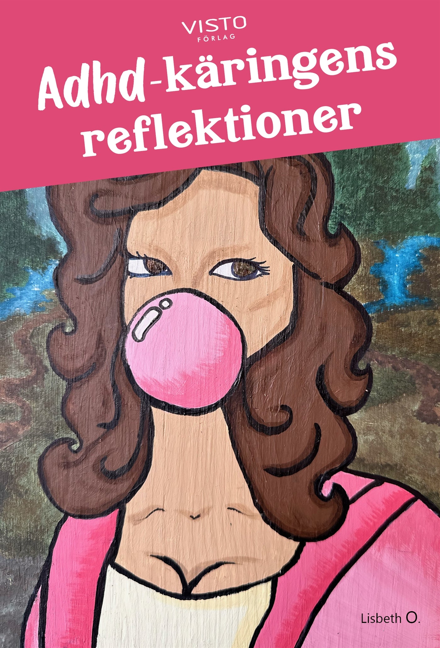 Adhd-käringens reflektioner – E-bok
