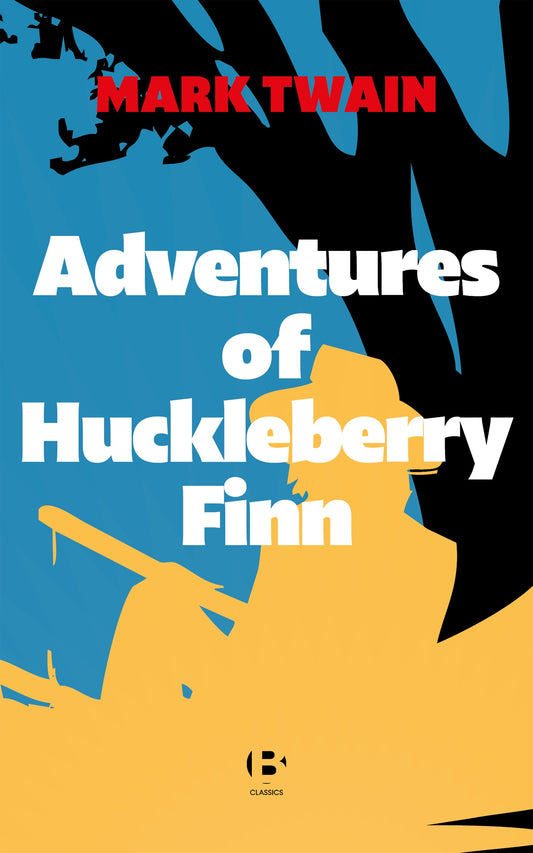 Adventures of Huckleberry Finn – E-bok