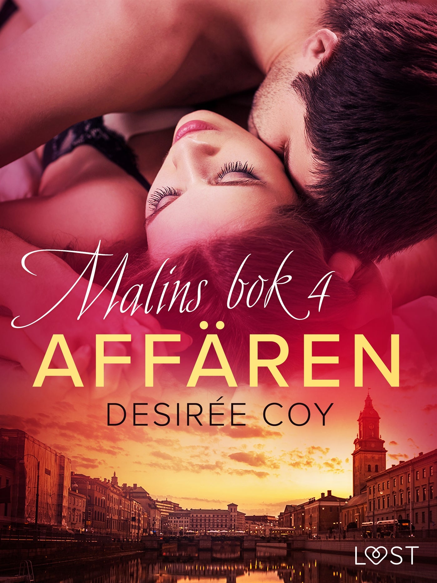 Affären - Malins bok 4 – E-bok