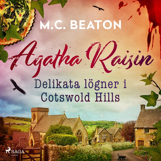 Agatha Raisin – Delikata lögner i Cotswold Hills – Ljudbok