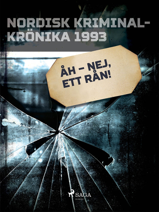 Åh – nej, ett rån! – E-bok