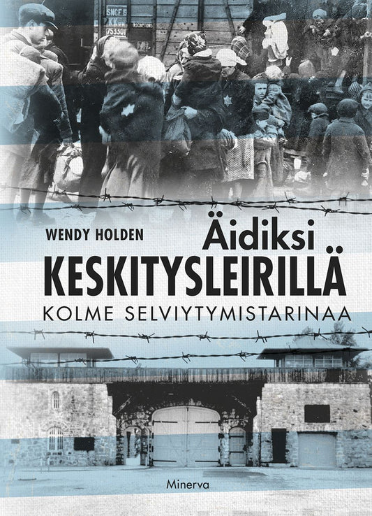Äidiksi keskitysleirillä – E-bok