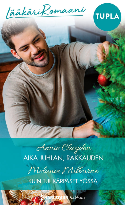 Aika juhlan, rakkauden / Kuin tulikärpäset yössä – E-bok