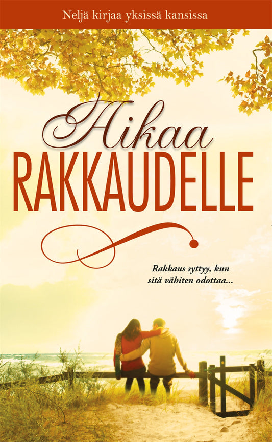 Aikaa rakkaudelle – E-bok