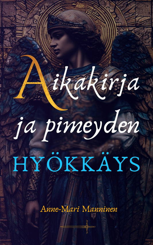 Aikakirja ja pimeyden hyökkäys – E-bok