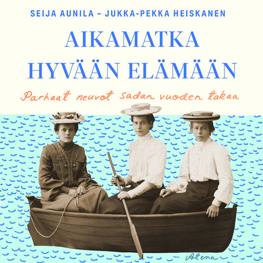 Aikamatka hyvään elämään – Ljudbok